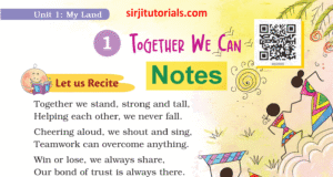 Read more about the article Class 4 English Poem “Together We Can” – Summary, Central Idea, Value Points & More